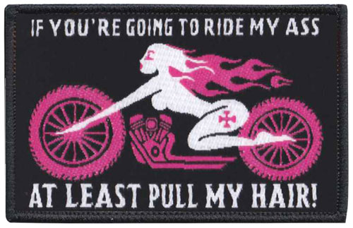 Stock Biker Patch - Ride My Ass/Pull My Hair